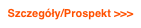 Szczegóły/Prospekt >>>